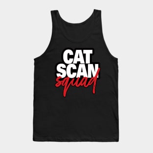 CAT Scan Squad Tank Top